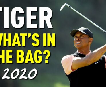 TIGER WOODS: 2020 WHAT'S IN THE BAG?