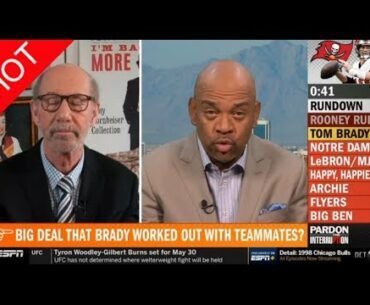 Pardon The Interruption | Wilbon "heated": Big deal that Tom Brady worked out with teammates?