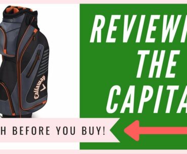 Callaway Capital Stand Bag Review | An HONEST Opinion