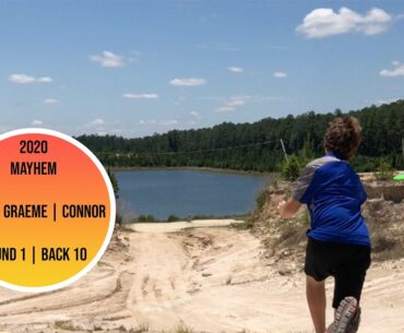 2020 Mayhem | Round 1 | Back 10 | Disc Golf