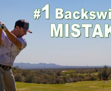 The #1 Golf Backswing Mistake and How to Fix it!
