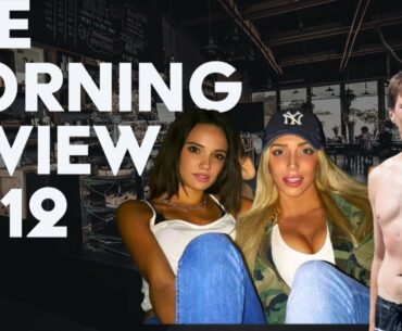 The Morning Review: #012 The Match I Tom Brady I Call Her Daddy Update