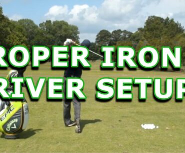 HOW TO SET UP WITH YOUR IRONS AND DRIVER - Southeast Golf Review