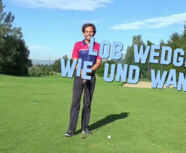 Golf - Lob Wedge, wie und wann?