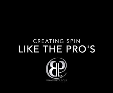 Golf: Creating Spin with Your Wedges like the Pro's Around the Green