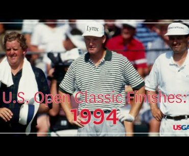 U.S. Open Classic Finishes: 1994