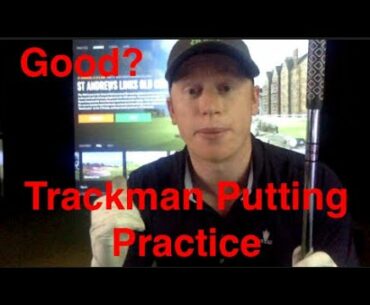 Trackman Sim Putting Practice. GREAT or HORRIBLE?