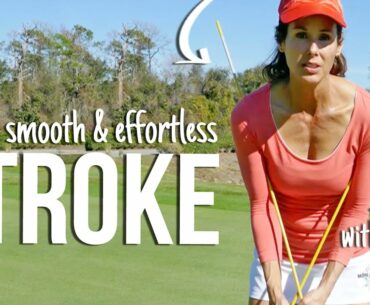 A Smooth & Effortless Putting Stroke (how to get)