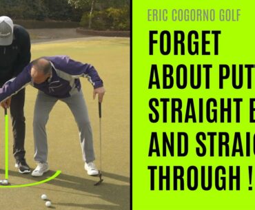GOLF: FORGET About Putting Straight Back And Straight Through