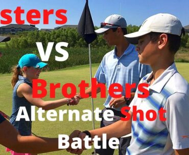 Brothers versus Sisters alternate shot golf versus video!!