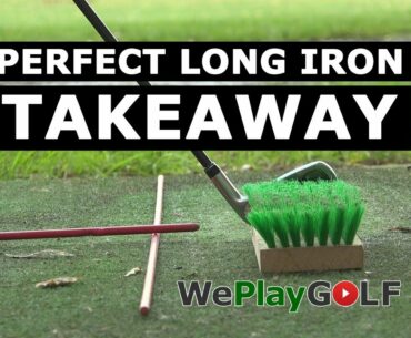 The PERFECT TAKEAWAY with LONG IRON - GOLF practice