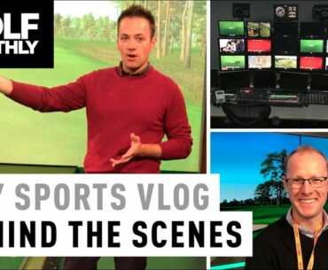 Sky Sports Golf Vlog I Behind The Scenes I Golf Monthly