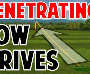 How to Hit Low Penetrating Drives