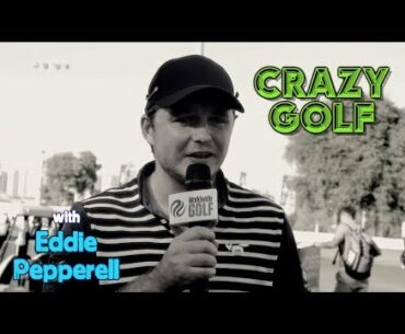 "I'd describe myself as wise, wine and w***er" | Crazy Golf - Eddie Pepperell
