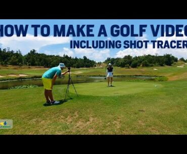 How to Make a Golf Video like a Legend - How to Add Shot Tracer to Golf videos