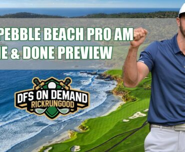 AT&T Pebble Beach Pro-Am | One & Done Preview 2020 - Gups Corner Strategy