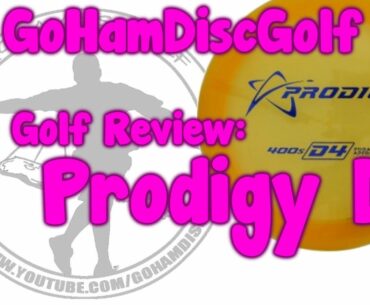 Disc Golf Review: Prodigy D4