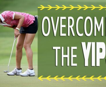 Putting Yips: Two Solutions for Overcoming the Yips
