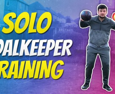 KILLING GOALKEEPER TRAINING | Solo Goalkeeper Training