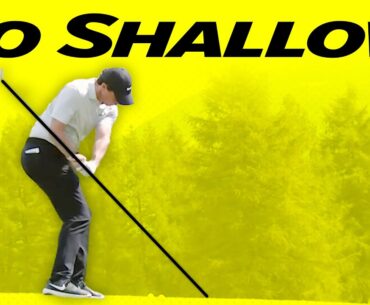 SHALLOW DOWNSWING! - Effortless Golf Swing! - THE NEW Swing!