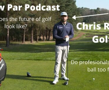 What Does The Future Of Golf Look Like? *Chris Ryan Golf* | The Below Par Podcast |