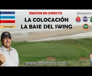 LA COLOCACION LA BASE DEL SWING
