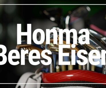 Honma Beres Eisen Vorstellung und Review - Was begeistert mich an den Honma Beres Eisen?