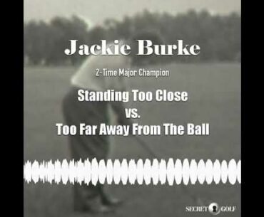 Jackie Burke Vintage Audio: Standing Too Close Vs. Too Far Away From The Ball