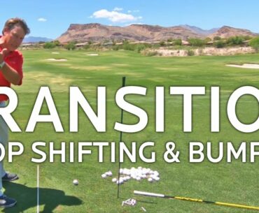 Downswing Transition: Stop Shifting & Bumping Your Hips