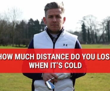 HOW MUCH DISTANCE DO YOU LOSE WHEN IT'S COLD