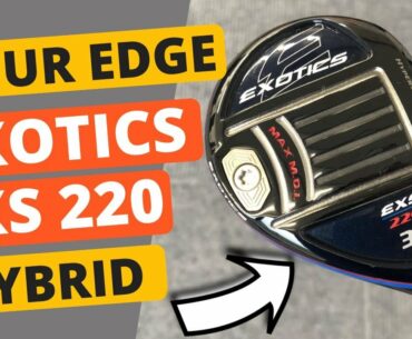 Tour Edge Exotics EXS 220 Hybrid Review