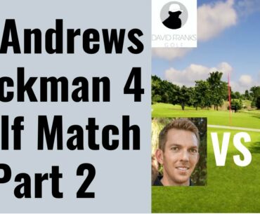 Old Course at St. Andrews On The Trackman 4 Simulator- Virtual Match (Part 2)