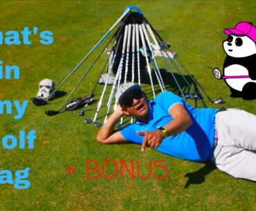 What's in my golf bag + Bonus !