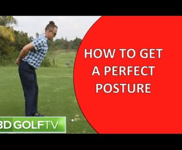 GOLF POSTURE - NUMBER 1 DRILL