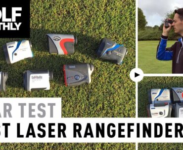 Best Laser Rangefinders | Gear Test | Golf Monthly