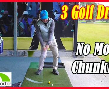 How To Stop Chunking The Golf Ball With 3 Simple Drills