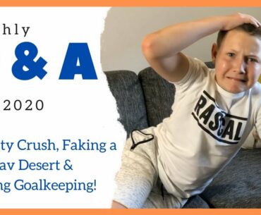June Q & A: Your Questions Answered - Henry Wanted to Stop Goalkeeping & his Celebrity Crush !!