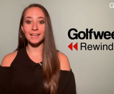 Golfweek Rewind: May 18 - 22