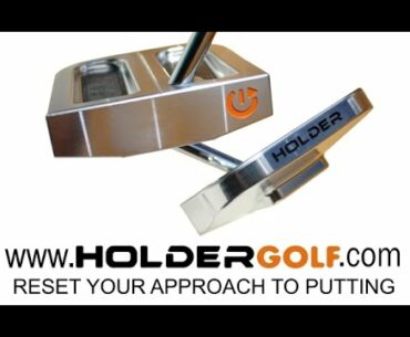 Sink long putts with a Holder Golf Putter