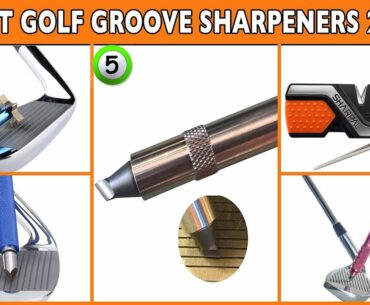 Best Golf Club Groove Sharpeners 2020 - Golf Groove Sharpener Reviews