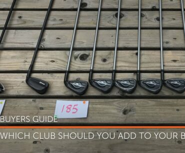 Which golf club should you add to your bag???