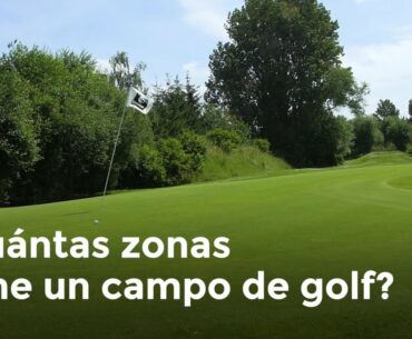 Las zonas de un campo de golf | Golf