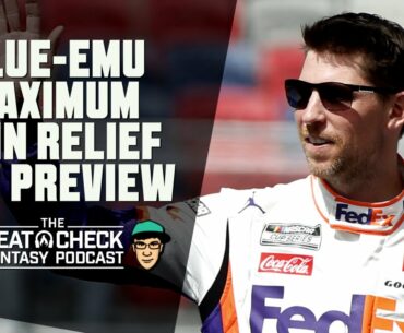 NASCAR DFS Preview for the Blue-Emu Maximum Pain Relief 500