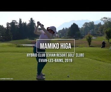 Mamiko Higa Golf Swing Hybrid (down-the-line), Evian Championship, Evian-les-Bains, July 2019.