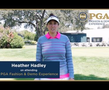 Heather Hadley on Attending PGA Fashion & Demo Experience