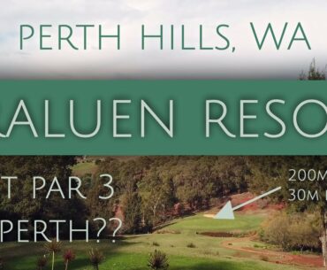 ARALUEN RESORT GOLF COURSE // Perth Hills Golf // best par 3 in Perth?