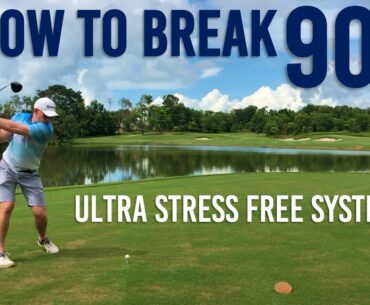 ULTRA STRESS FREE How to Break 90 COURSE MANAGEMENT - Playa Strategy 101