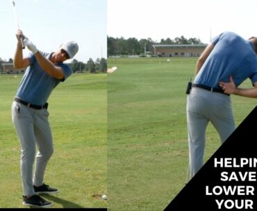 HELPING YOU SAVE YOUR LOWER BACK IN YOUR SWING