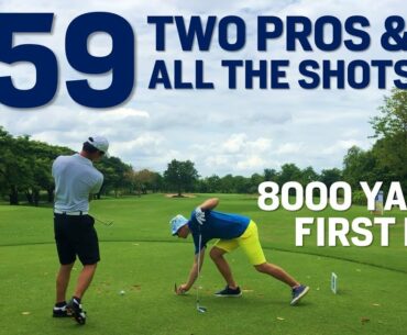 We Scored 59 - Two Pro's and Golf Sidekick DESTROY 8,000 Yard Golf Course Part 1