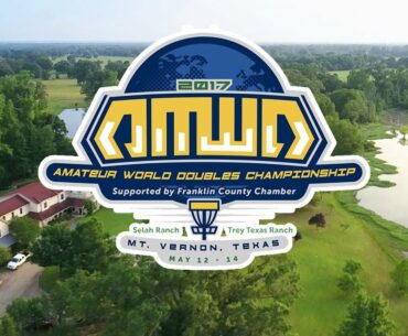 2017 PDGA Am World Doubles Championships Hosted by Houck Design.com - Round 4